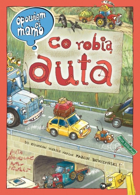 Książeczka Opowiem ci mamo, co robią auta Książeczka Opowiem ci mamo, co robią auta